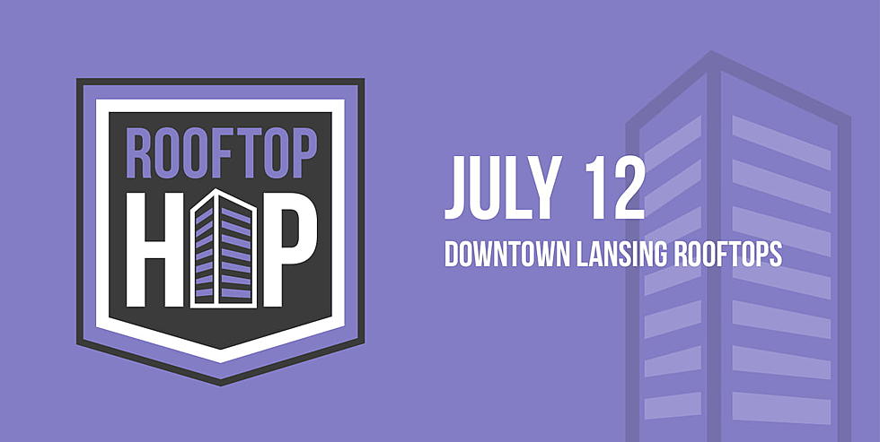 Rooftop Hop: Party ABOVE Downtown Lansing &#038; ZIPLINE Too!